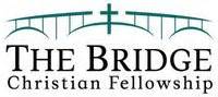 The Bridge Christian Fellowship